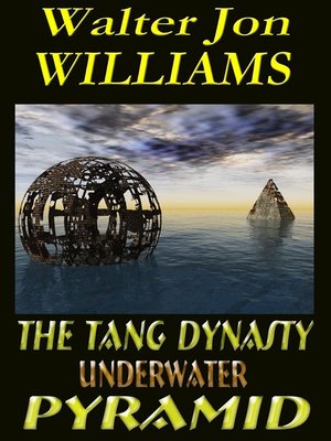cover image of The Tang Dynasty Underwater Pyramid